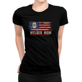 Vintage Welder Mom American Usa Flag Funny Weldingweld Gift Women T-shirt - Seseable