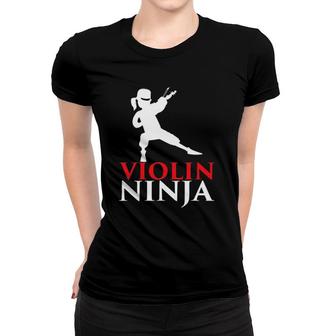 Violin Ninja Violinist Player Music Lover Gift Women T-shirt - Seseable