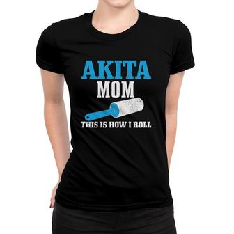 Womens Akita Mom Dog Hair Funny Akita Inu Mama Women T-shirt | Mazezy