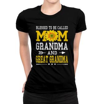 Womens Blessed To Be Called Mom Grandma Great Grandma Mothers Day Women T-shirt - Seseable