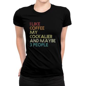 Womens Cockalier Dog Owner Coffee Lovers Funny Quote Vintage Retro V-Neck Women T-shirt - Seseable