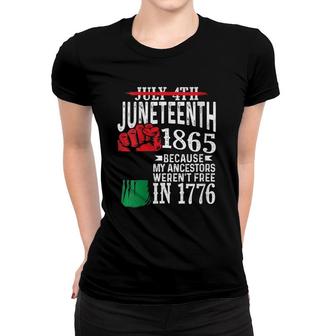 Womens July 4Th Juneteenth 1865 Because My Ancestors Gift V-Neck Women T-shirt - Seseable