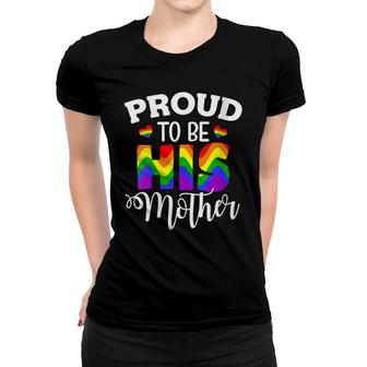 Womens Lgbt Mom Pride - Proud To Be His Mother Women T-shirt - Thegiftio UK