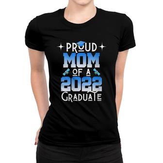 Womens Mom Senior 2022 Gifts Proud Mom Of A Class Of 2022 Graduate Women T-shirt - Seseable