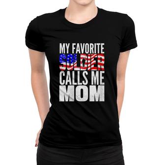 Womens My Favorite Soldier Calls Me Mom Proud Army Mom Mother Gifts V-Neck Women T-shirt - Seseable