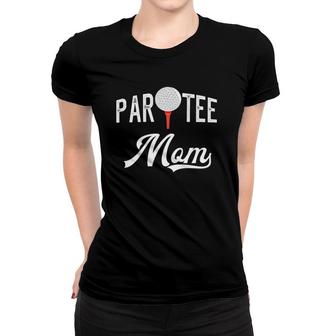 Womens Par Tee Mom Funny Partee Golf Pun For Mom V-Neck Women T-shirt | Mazezy