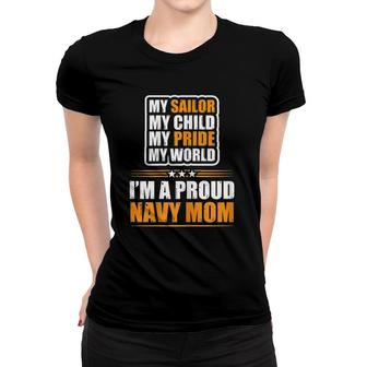 Womens Proud Mom My Navy Sailor Child Pride And World Women T-shirt - Seseable