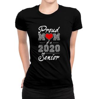 Womens Proud Mom Of A 2020 Senior Graduate Graduation Women T-shirt - Seseable