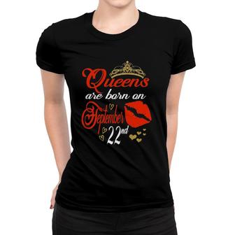 Womens Red Lips Queens Are Born On September 22Nd Women T-shirt - Seseable