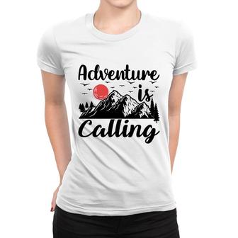 Adventure Is Calling Travler Lovers To Explore Women T-shirt - Seseable