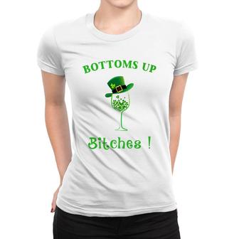 Bottoms Up Bitches Wine Leprechaun St Patricks Day Women T-shirt - Monsterry