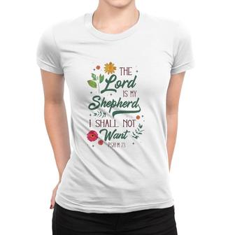 Christian Bible Verse The Lord Is My Shepherd Psalm 23 Flower Women T-shirt - Seseable