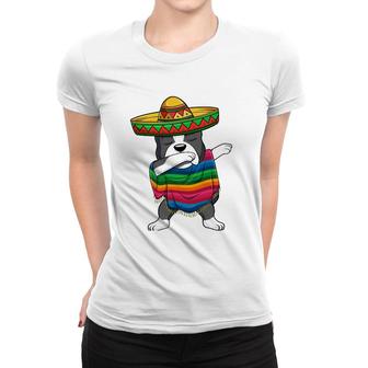 Dabbing Boston Terrier Mexican Poncho Sombrero Cinco De Mayo Women T-shirt - Seseable