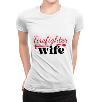 Firefighter Wife Red Firefighter Graphic Meaningful Women T-shirt - Seseable