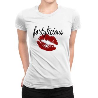 Funny 40Th Birthday Fortylicious 40 Years Old Birthday Gift Women T-shirt - Seseable