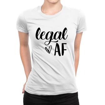Legal Af 21St Birthday Te 21 Years Old Birthday Queen Women T-shirt - Seseable