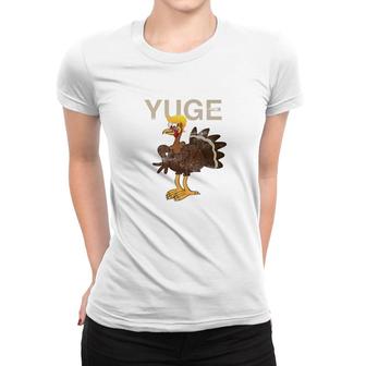 Mens Yuge Trump Turkey Thanksgiving Holiday Women T-shirt - Monsterry