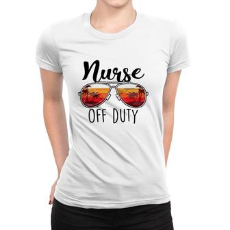 Nurse Off Duty Sunglasses Sunset Beach Retired Retirement Women T-shirt - Seseable