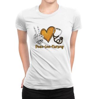 Peace & Love & Nursing Proud Healthcare Nurse Job Pride Women T-shirt - Seseable
