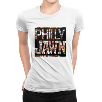 Philly Jawn Philadelphia Slang Gift Women T-shirt | Mazezy
