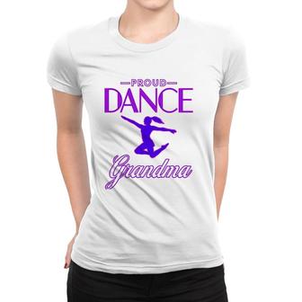 Proud Dance Grandma For Women Women T-shirt | Mazezy