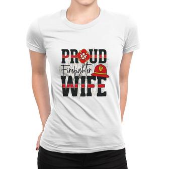 Proud Firefighter Wife Job Gift For Wife Women T-shirt - Seseable