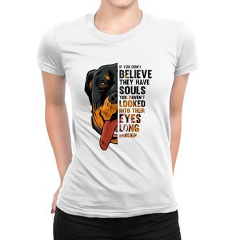 Rottweiler Souls Quote Breed Dog Owner Dogs Lover Gift Idea Women T-shirt - Seseable