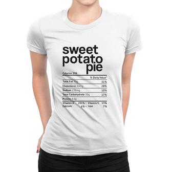 Sweet Potato Pie Nutrition Facts Thanksgiving Christmas Food Women T-shirt - Seseable