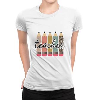Teacher Pencil Gift Show Respect To Teacher Women T-shirt - Seseable