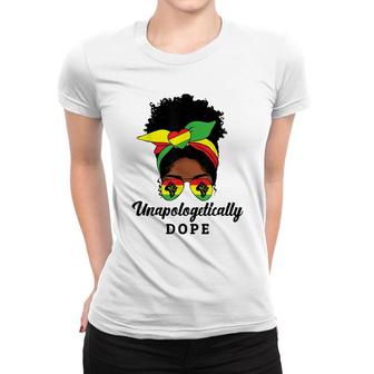 Unapologetically Dope Black Women Messy Bun Juneteenth Women T-shirt - Thegiftio UK