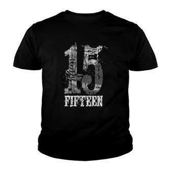 15 Fifteen Tee - 15 Years Old 2007 15Th Birthday Gift Youth T-shirt - Seseable
