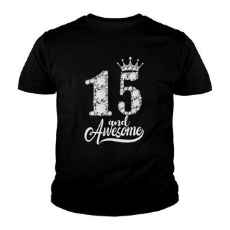 15Th Birthday And Awesome 15 Years Old Glitter Diamond Crown Youth T-shirt