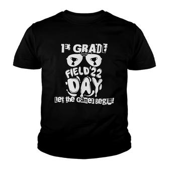 1St Grade Field Day 2022 Let The Games Begin Funny Teachers Youth T-shirt - Thegiftio UK