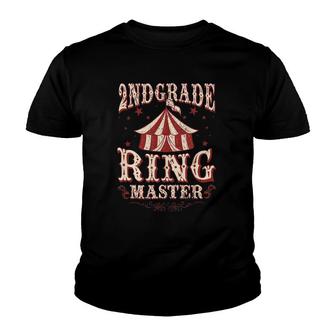 2Nd Grade Ringmaster 2Nd Grade Teacher S Teacher Youth T-shirt - Seseable