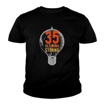 35Th Birthday Vintage 35 Years Old Glowing Strong Youth T-shirt - Seseable