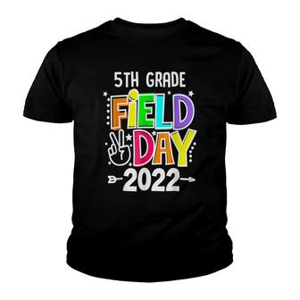 5Th Grade Field Day 2022 Let The Games Begin 5Th Grade Squad Youth T-shirt - Thegiftio UK