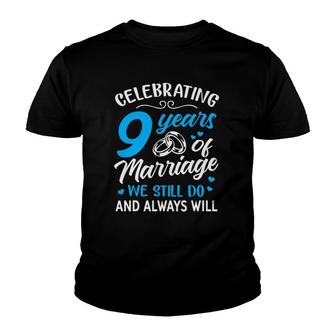 9Th Wedding Anniversary Gift Ideas 9 Years Of Marriage Youth T-shirt | Mazezy DE