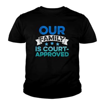 Adoption Announcement Day Court Family Youth T-shirt - Thegiftio UK