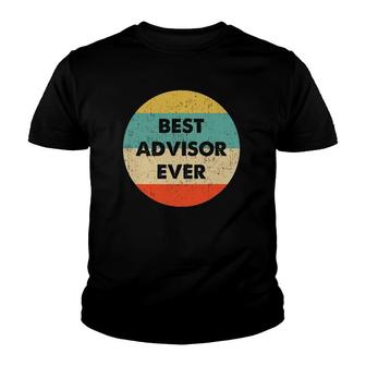 Advisor Best Advisor Ever Youth T-shirt - Thegiftio UK
