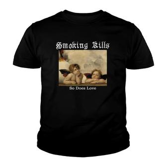 Aesthetic Angels Smoking Kills So Does Love Streetwear Youth T-shirt | Mazezy