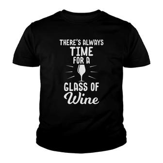 Alcohol Time For A Glass Of Wine Tees Christmas Gifts Youth T-shirt - Monsterry UK
