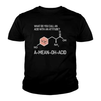 Amino Acid Science Chemistry Pun Chemical Element Youth T-shirt | Mazezy