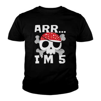 Arr I’M 5 Years Old Pirate Themed 5Th Birthday Party Gift Youth T-shirt | Mazezy