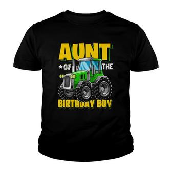 Aunt Of The Birthday Boy Matching Family Tractor Birthday Youth T-shirt | Mazezy