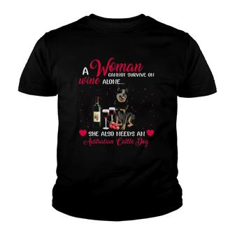 Australian Cattle Dog Woman Cannot Survive On Wine Alone Youth T-shirt - Seseable