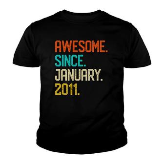 Awesome Since January 2011 11Th Birthday 11 Years Old Gift Youth T-shirt - Seseable