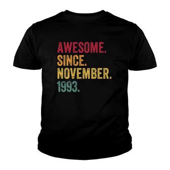 Awesome Since November 1993 27Th Birthday Gift 27 Years Old Youth T-shirt - Seseable