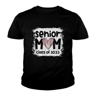 Baseball Senior Mom Class Of 2022 Baseball Mom Graduation Youth T-shirt - Seseable