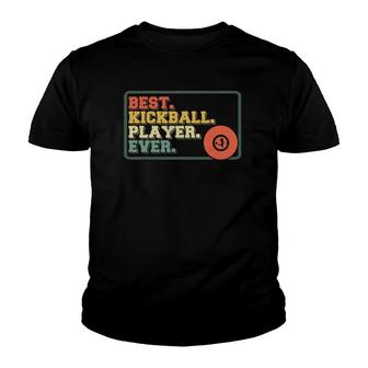 Best Kickball Player Ever Team Sport Game Play Tournament Youth T-shirt - Thegiftio UK
