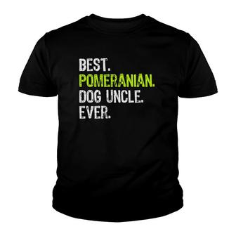 Best Pomeranian Dog Uncle Ever Youth T-shirt - Thegiftio UK